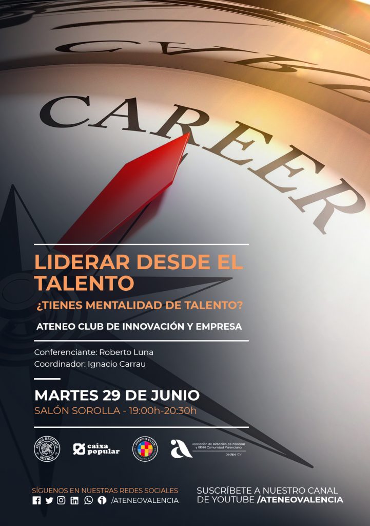Charla coloquio Roberto Luna Liderar desde el Talento Ateneo Mercantil de Valencia